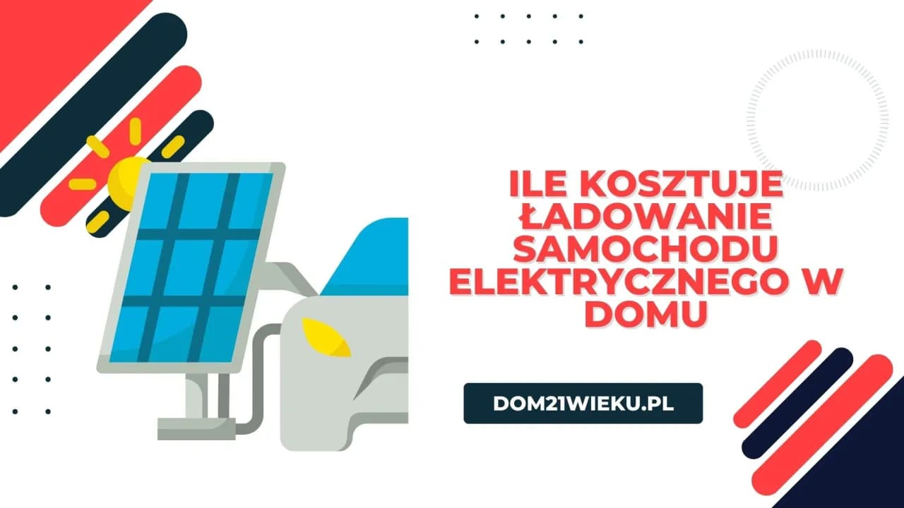 Ile energii zużywa ładowanie samochodu elektrycznego? Sprawdź koszty i oszczędności